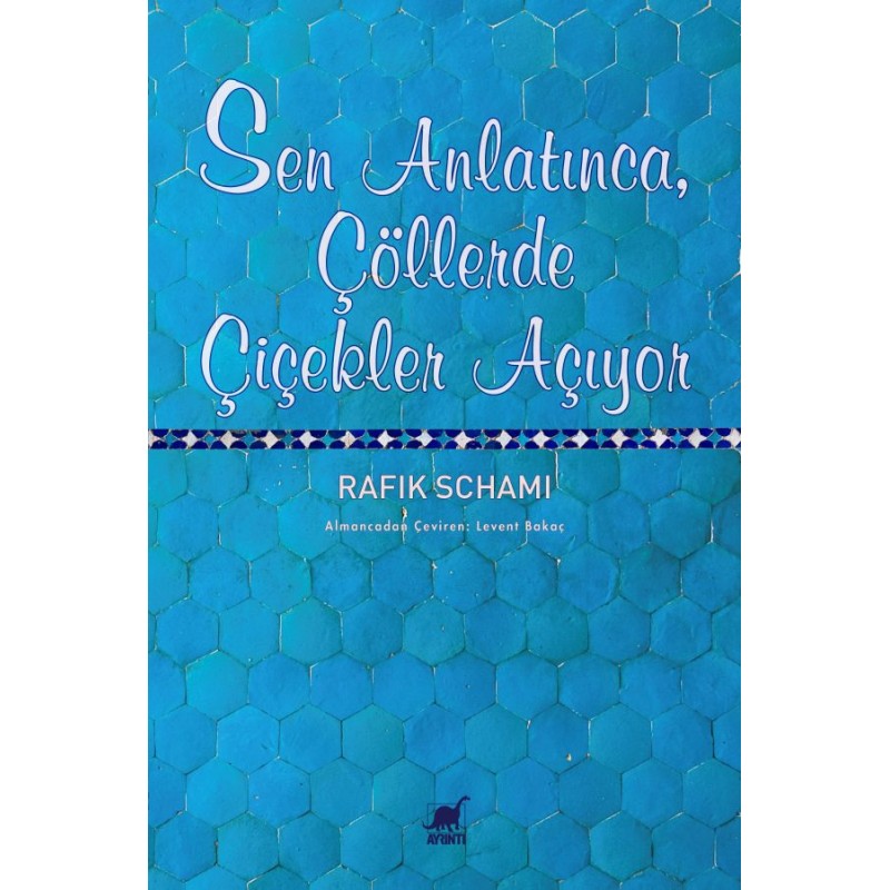 Sen Anlatınca, Çöllerde Çiçekler Açıyor Sen Anlatınca, Çöllerde Çiçekler Açıyor