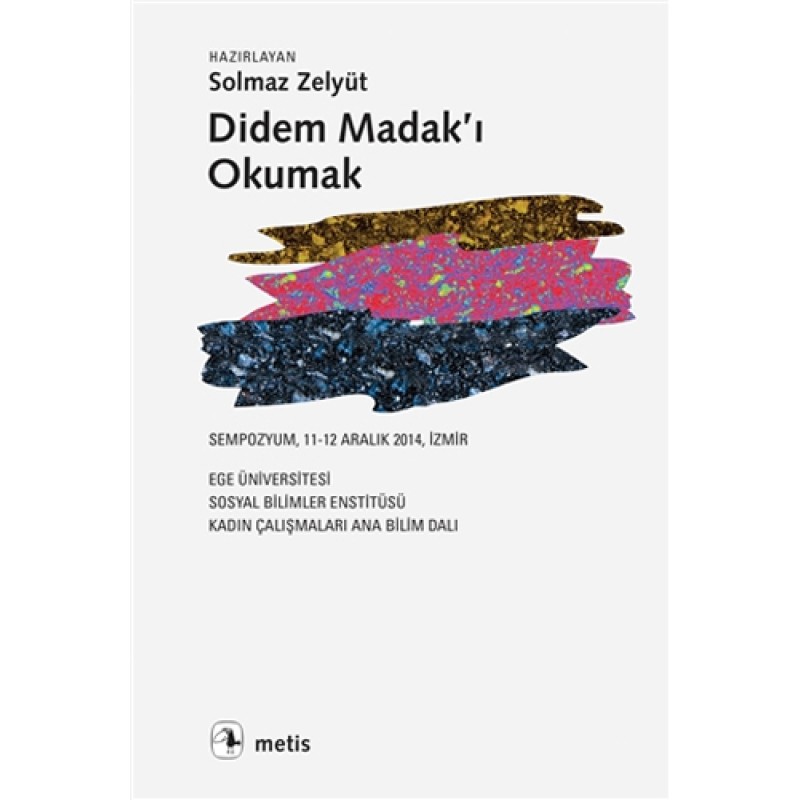 Didem Madak'ı Okumak Didem Madak'ı Okumak