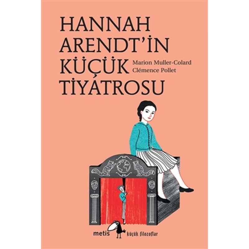 Hannah Arendt'in Küçük Tiyatrosu