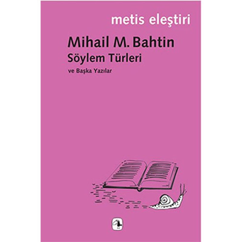 Söylem Türleri ve Başka Yazılar Söylem Türleri ve Başka Yazılar