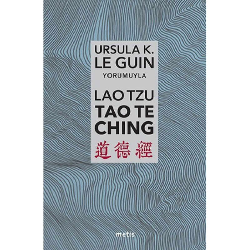 Lao Tzu: Tao Te Ching