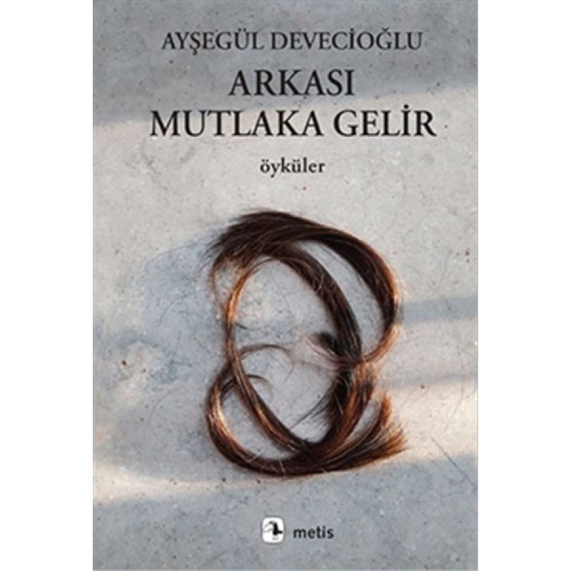 Arkası Mutlaka Gelir Arkası Mutlaka Gelir