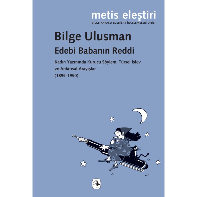 Edebi Babanın Reddi Edebi Babanın Reddi