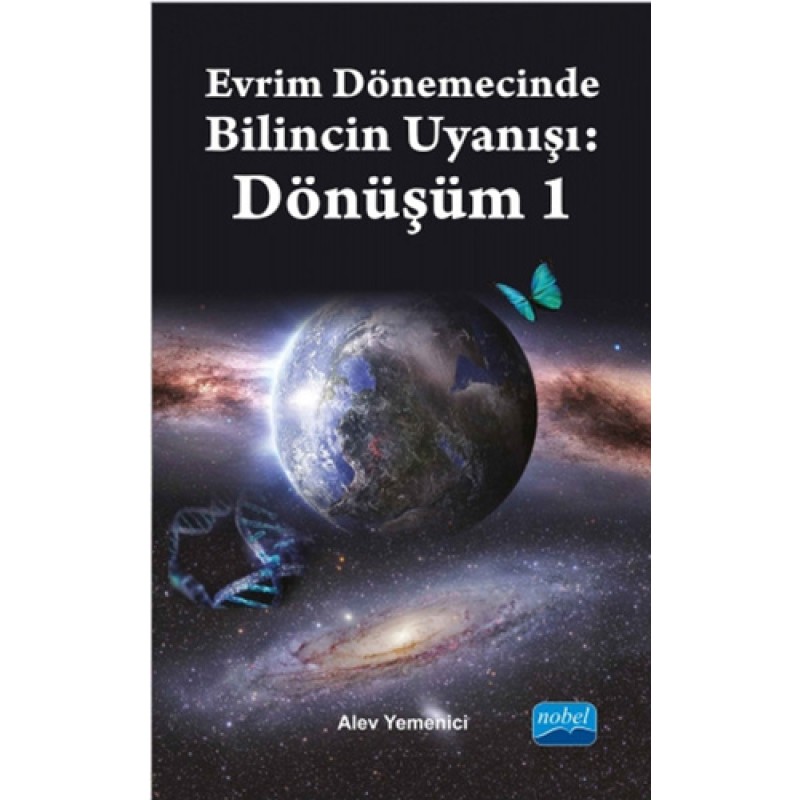 Evrim Dönemecinde Bilincin Uyanışı - Dönüşüm 1