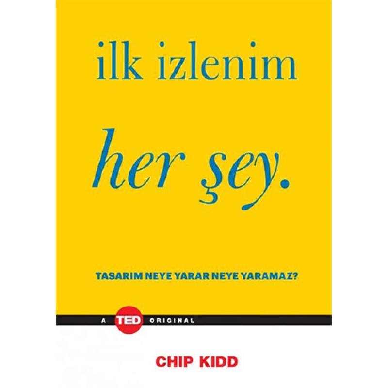 İlk İzlenim Her Şey (Ciltli) İlk İzlenim Her Şey (Ciltli)