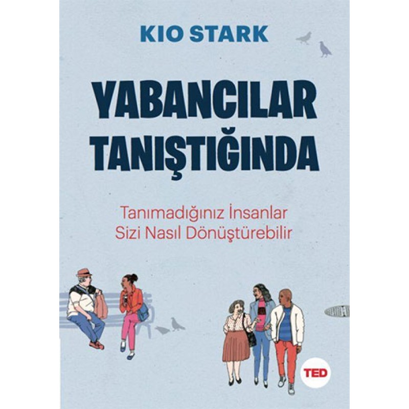 Yabancılar Tanıştığında Yabancılar Tanıştığında