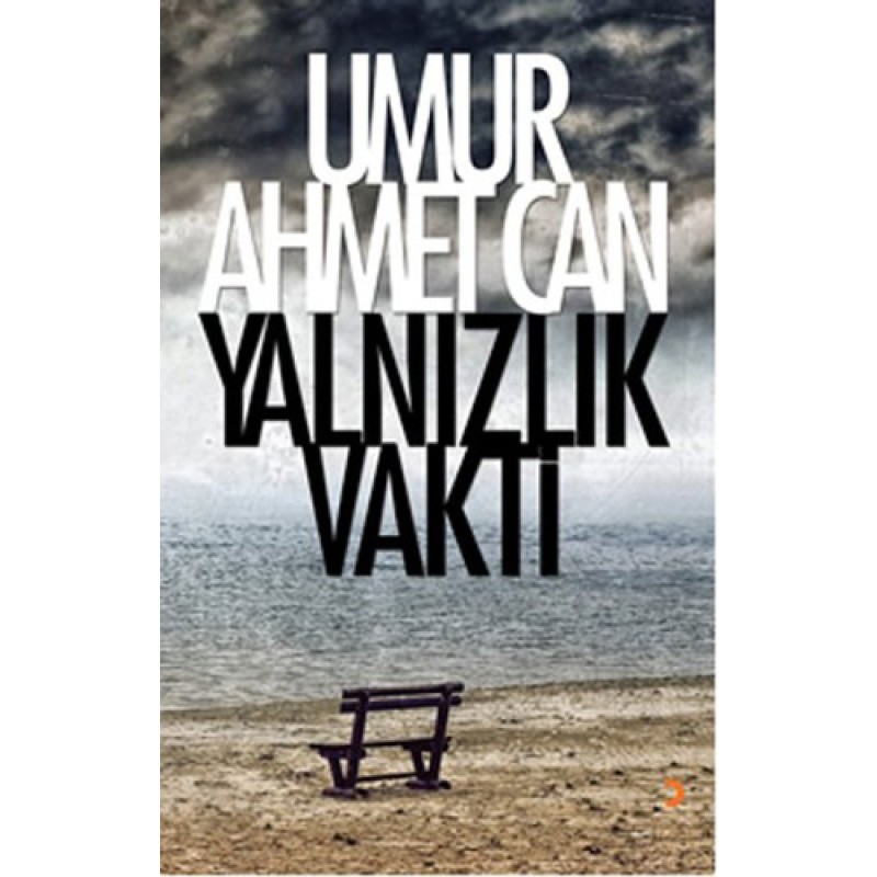 Yalnızlık Vakti Yalnızlık Vakti
