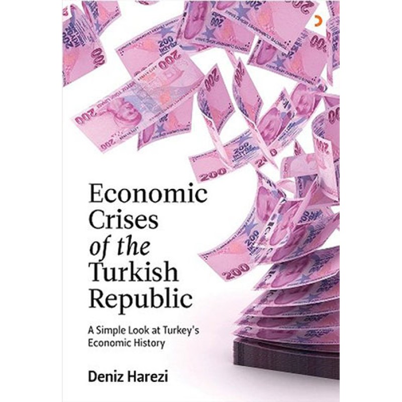 Economic Crises of the Turkish Republic