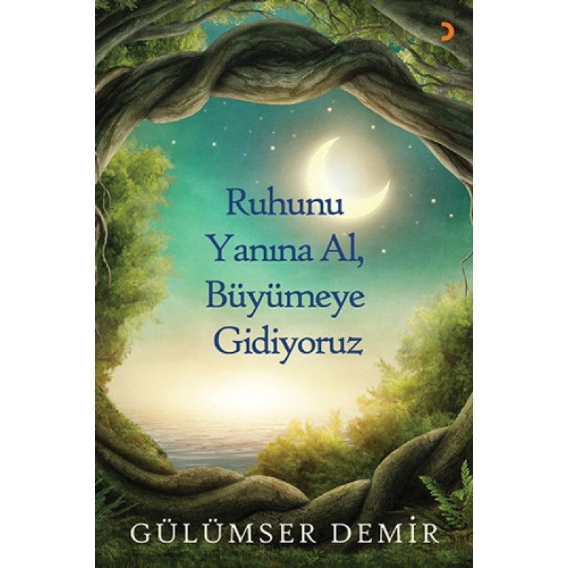 Ruhunu Yanına Al Büyümeye Gidiyoruz Ruhunu Yanına Al Büyümeye Gidiyoruz