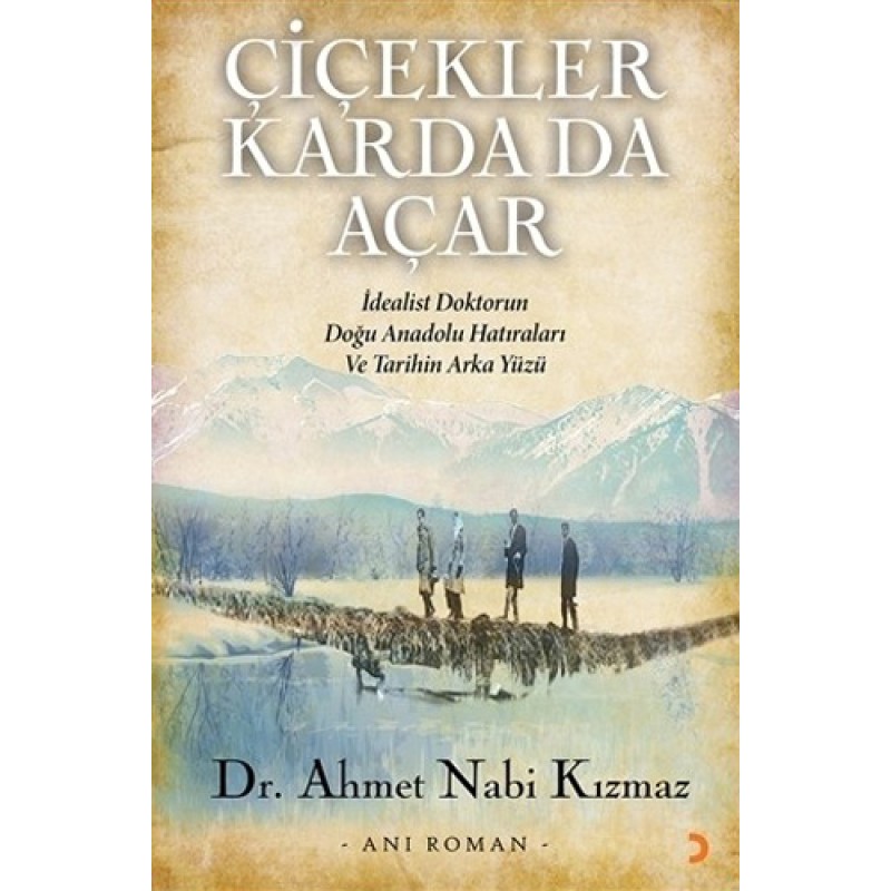Çiçekler Karda Da Açar Çiçekler Karda Da Açar