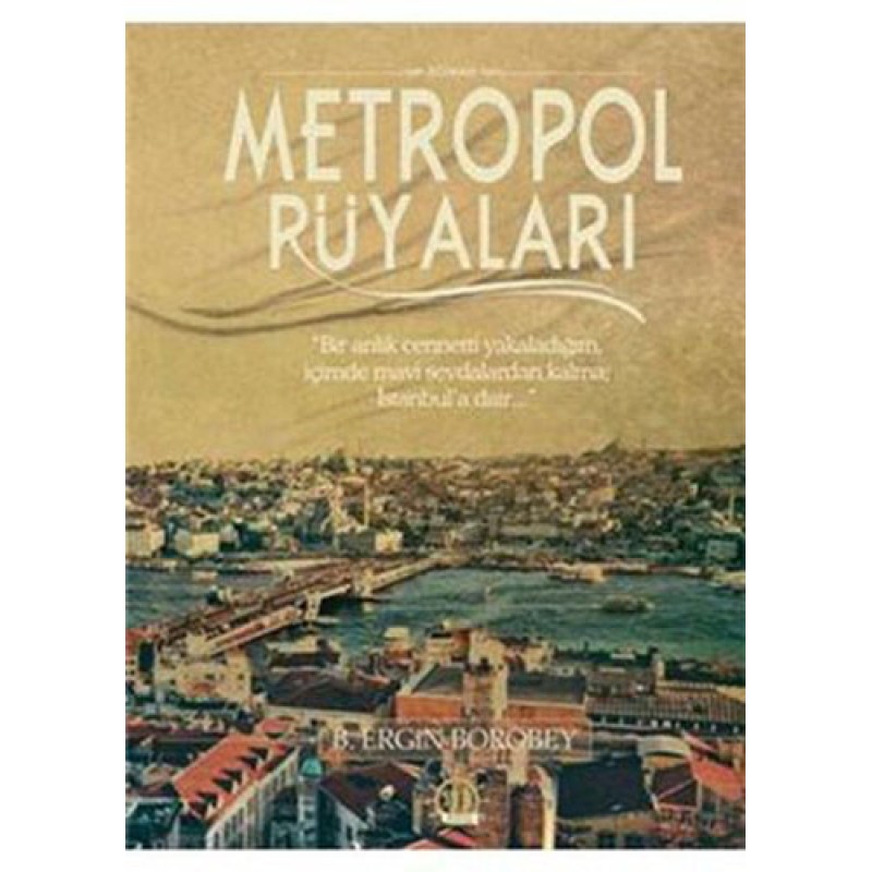 Metropol Rüyaları Metropol Rüyaları