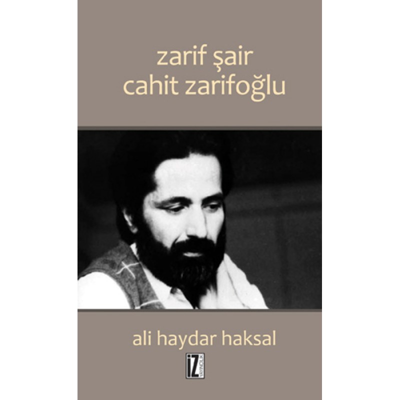 Zarif Şair Cahit Zarifoğlu