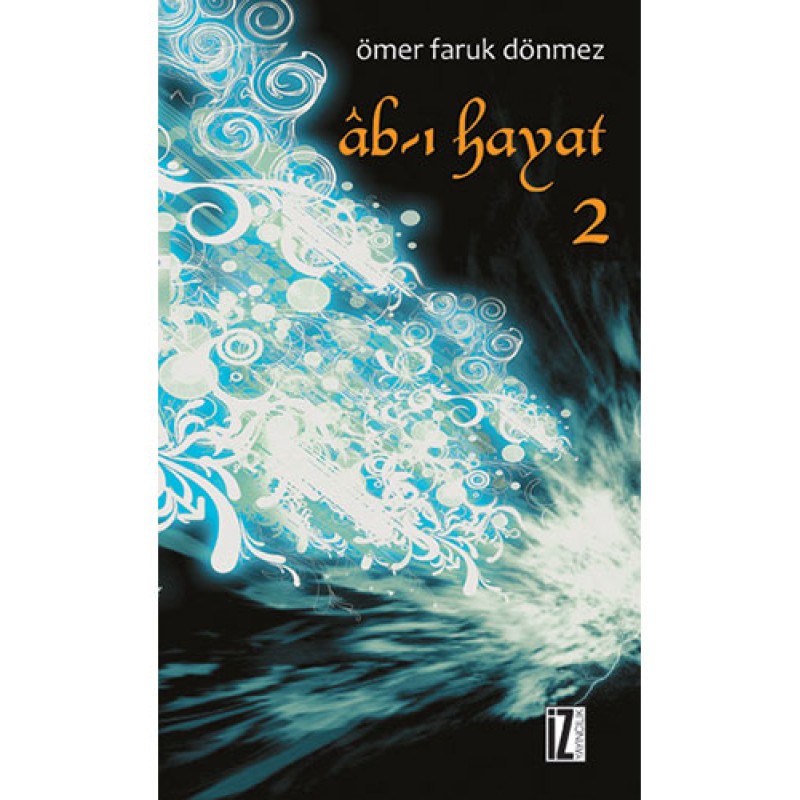 Âb-ı Hayat 2 Âb-ı Hayat 2