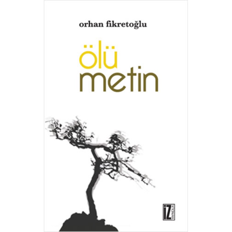 Ölü Metin Ölü Metin