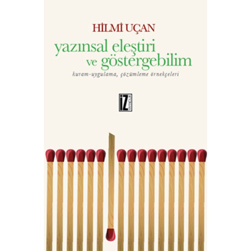 Yazınsal Eleştiri ve Göstergebilim Yazınsal Eleştiri ve Göstergebilim