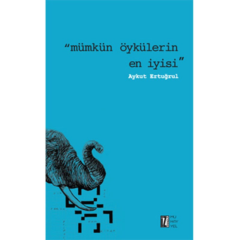 Mümkün Öykülerin En İyisi Mümkün Öykülerin En İyisi