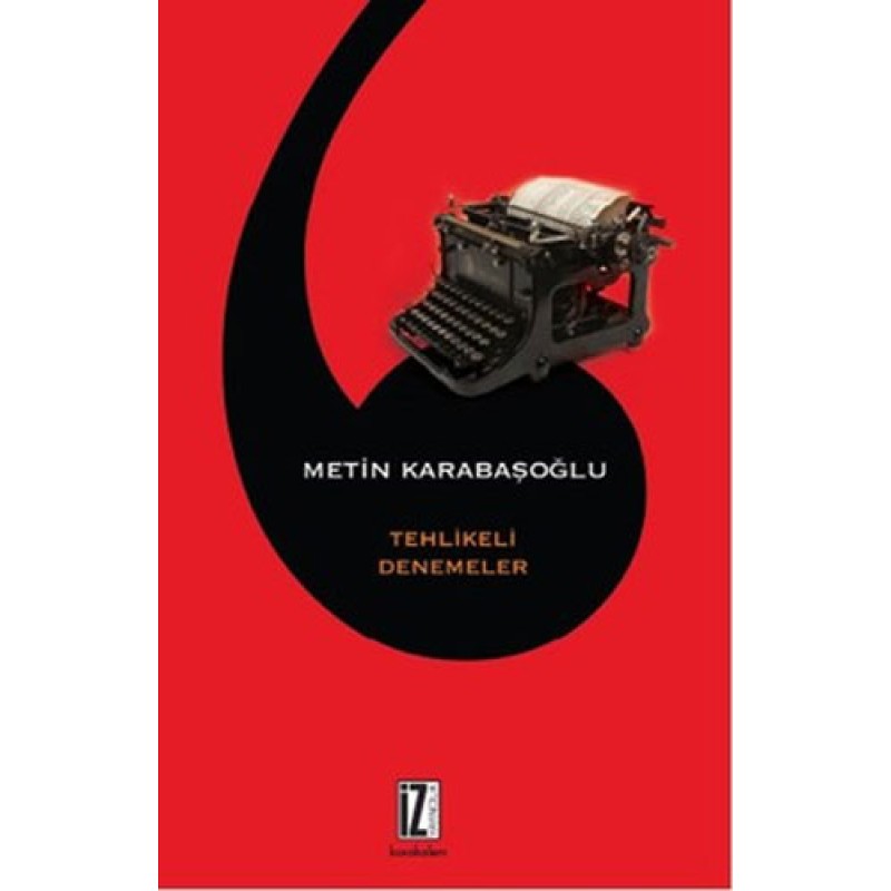 Tehlikeli Denemeler Tehlikeli Denemeler