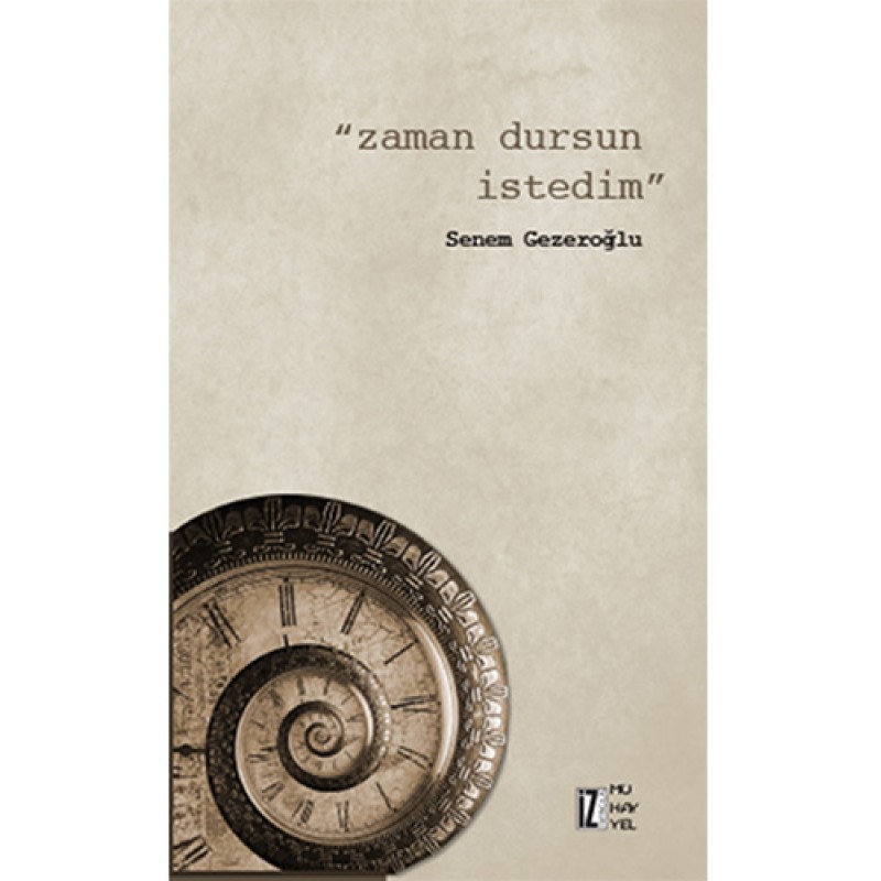 Zaman Dursun İstedim Zaman Dursun İstedim