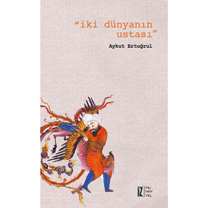İki Dünyanın Ustası İki Dünyanın Ustası