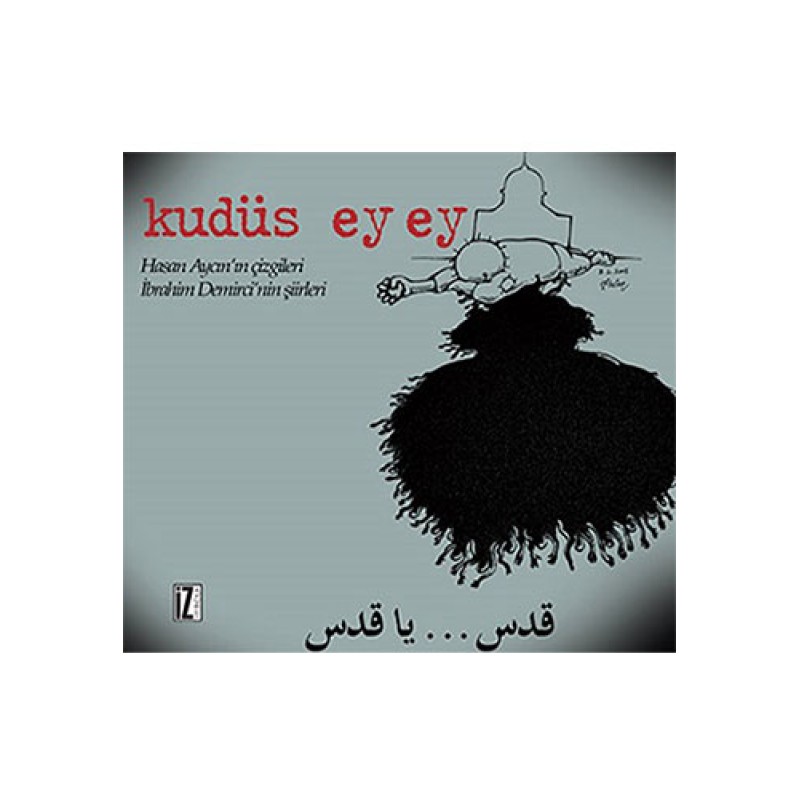 Kudüs Ey Ey Kudüs Ey Ey