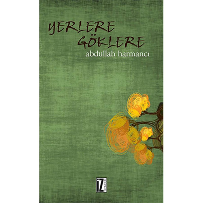 Yerlere Göklere Yerlere Göklere