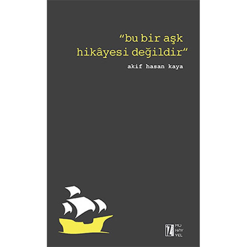 Bu Bir Aşk Hikâyesi Değildir