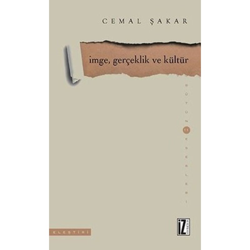 İmge, Gerçeklik ve Kültür İmge, Gerçeklik ve Kültür