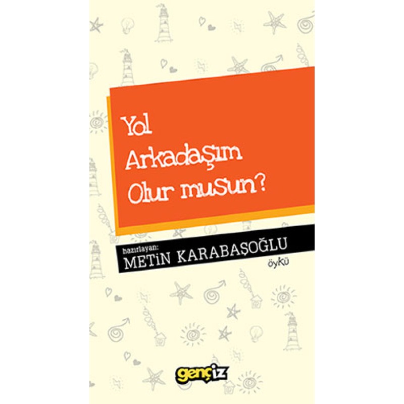 Yol Arkadaşım Olur Musun?