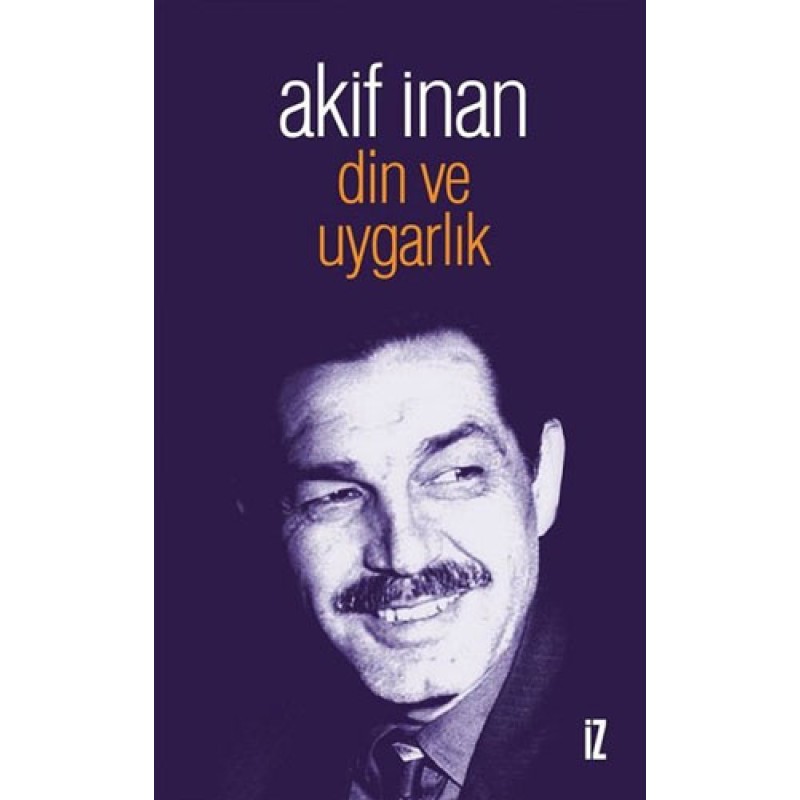 Din ve Uygarlık Din ve Uygarlık
