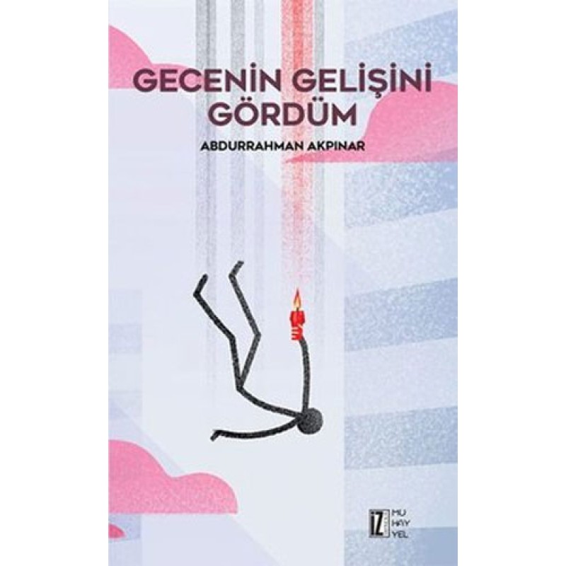 Gecenin Gelişini Gördüm
