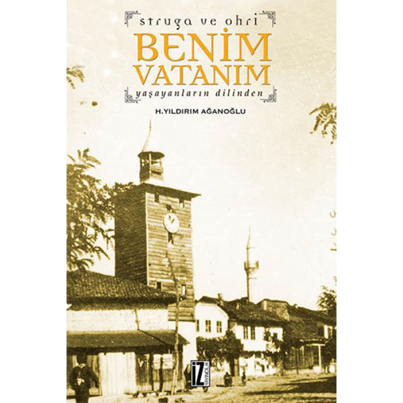 Struga ve Ohri Benim Vatanım