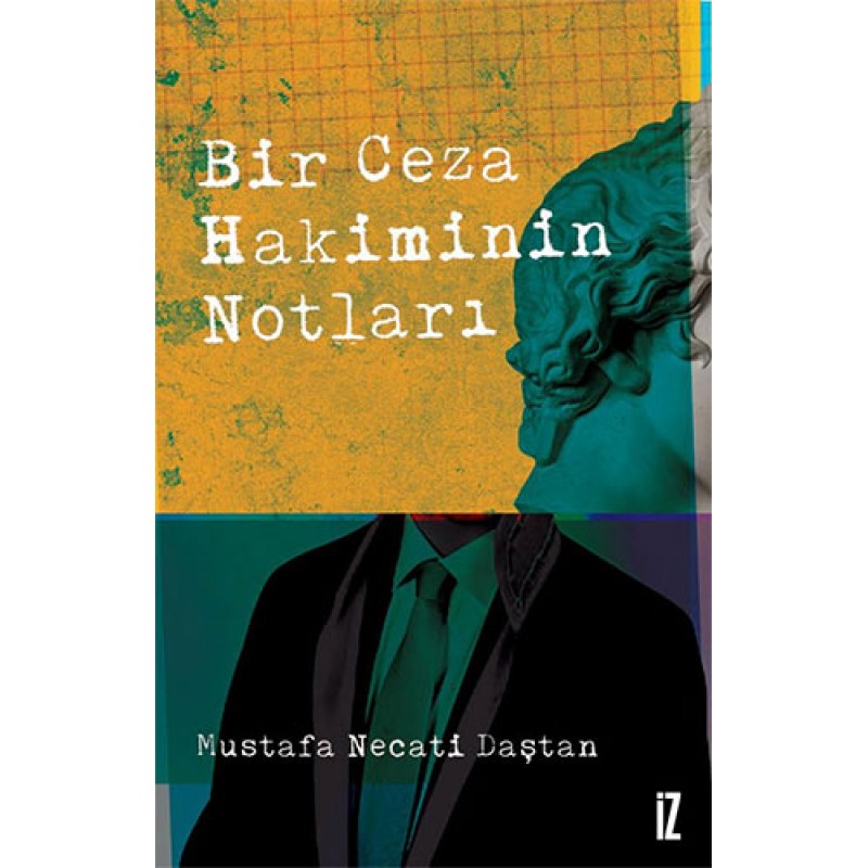 Bir Ceza Hakiminin Notları