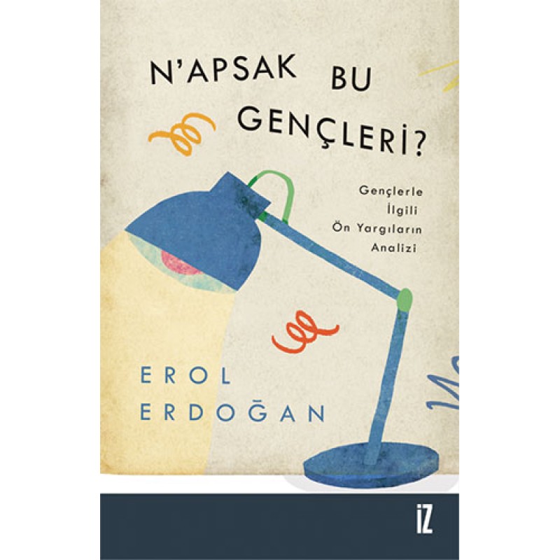 N’apsak Bu Gençleri? N’apsak Bu Gençleri?