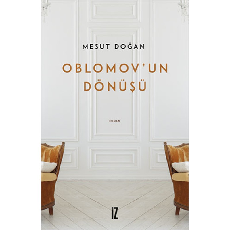 Oblomov’un Dönüşü Oblomov’un Dönüşü