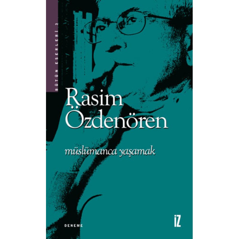 Müslümanca Yaşamak Müslümanca Yaşamak