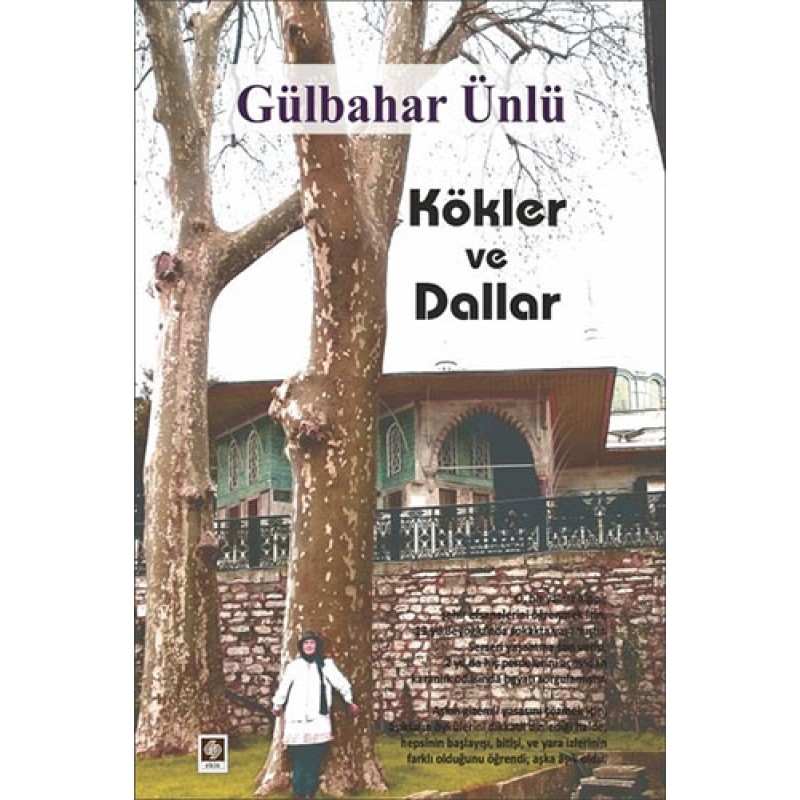 Kökler ve Dallar Kökler ve Dallar