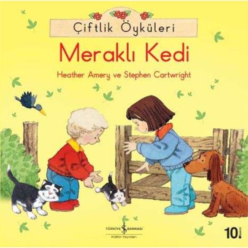 Çiftlik Öyküleri - Meraklı Kedi Çiftlik Öyküleri - Meraklı Kedi
