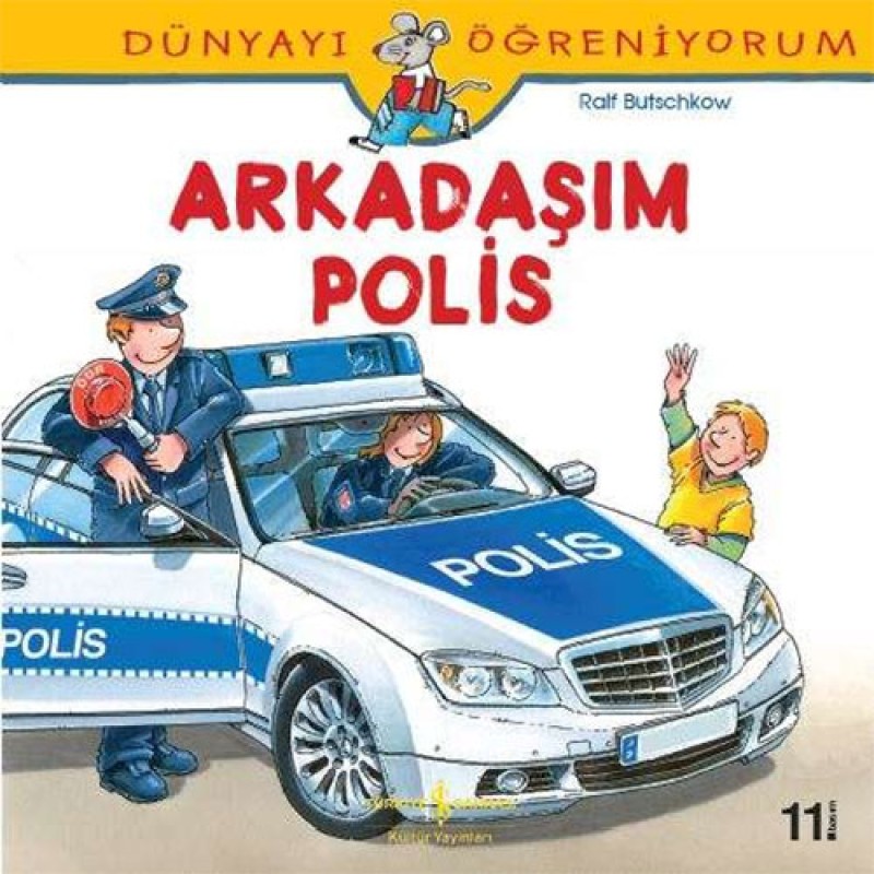 Dünyayı Öğreniyorum - Arkadaşım Polis Dünyayı Öğreniyorum - Arkadaşım Polis