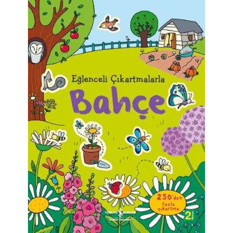 Eğlenceli Çıkartmalarla Bahçe Eğlenceli Çıkartmalarla Bahçe