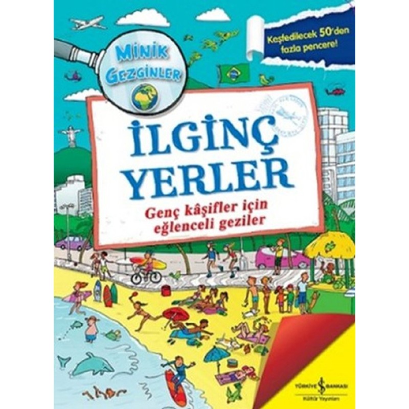 Minik Gezginler - İlginç Yerler Minik Gezginler - İlginç Yerler