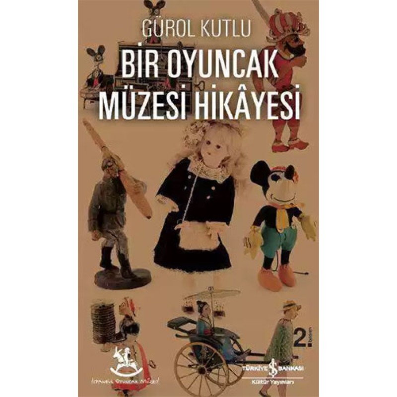 Bir Oyuncak Müzesi Hikayesi