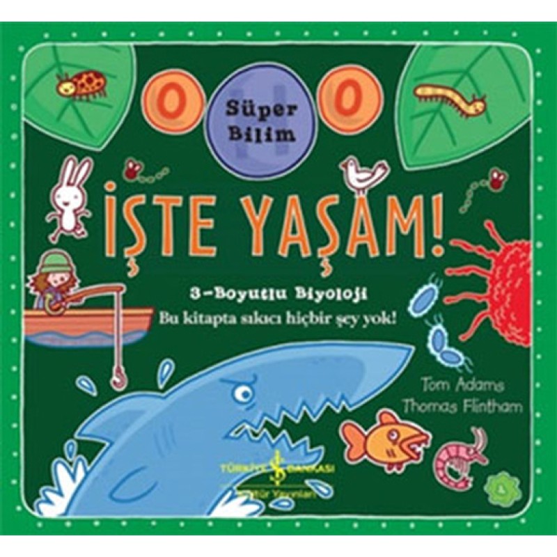 Süper Bilim - İşte Yaşam! Süper Bilim - İşte Yaşam!
