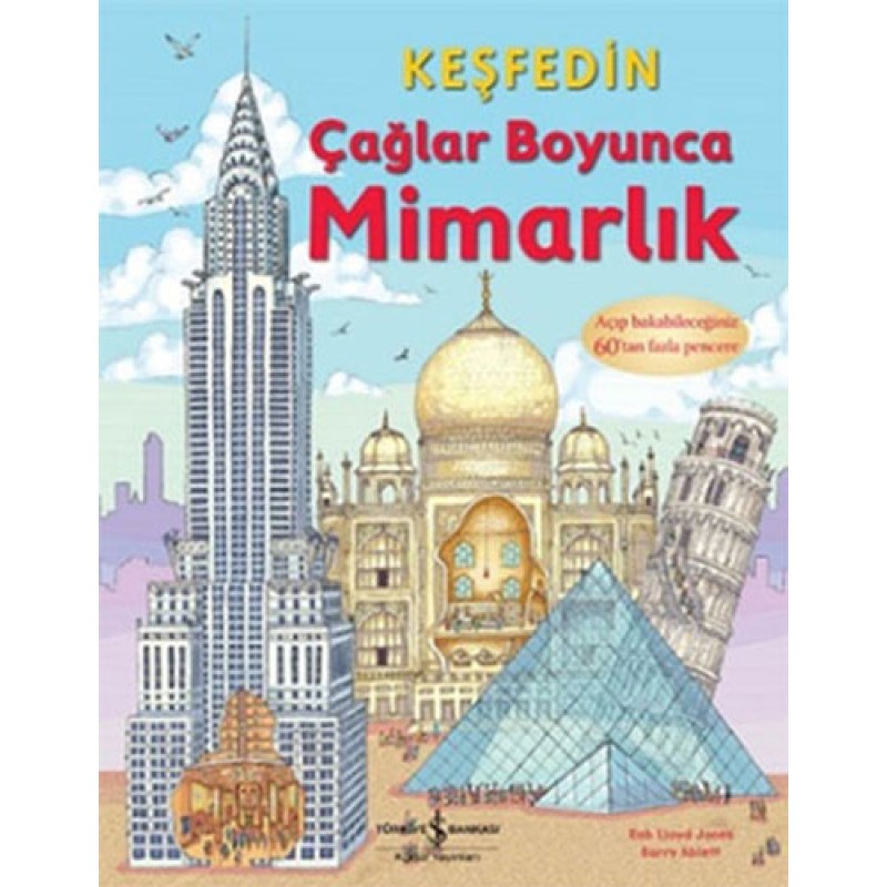 Keşfedin Çağlar Boyunca Mimarlık Keşfedin Çağlar Boyunca Mimarlık