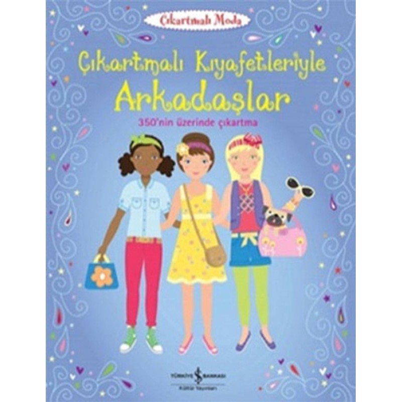 Çıkartmalı Kıyafetleriyle Arkadaşlar Çıkartmalı Kıyafetleriyle Arkadaşlar