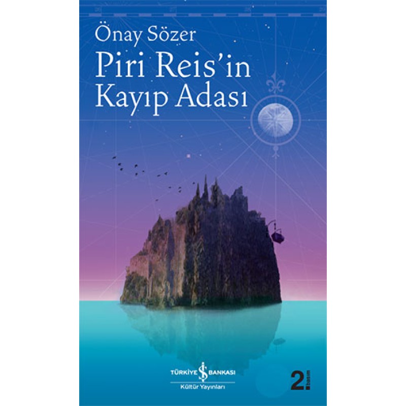 Piri Reis’in Kayıp Adası Piri Reis’in Kayıp Adası