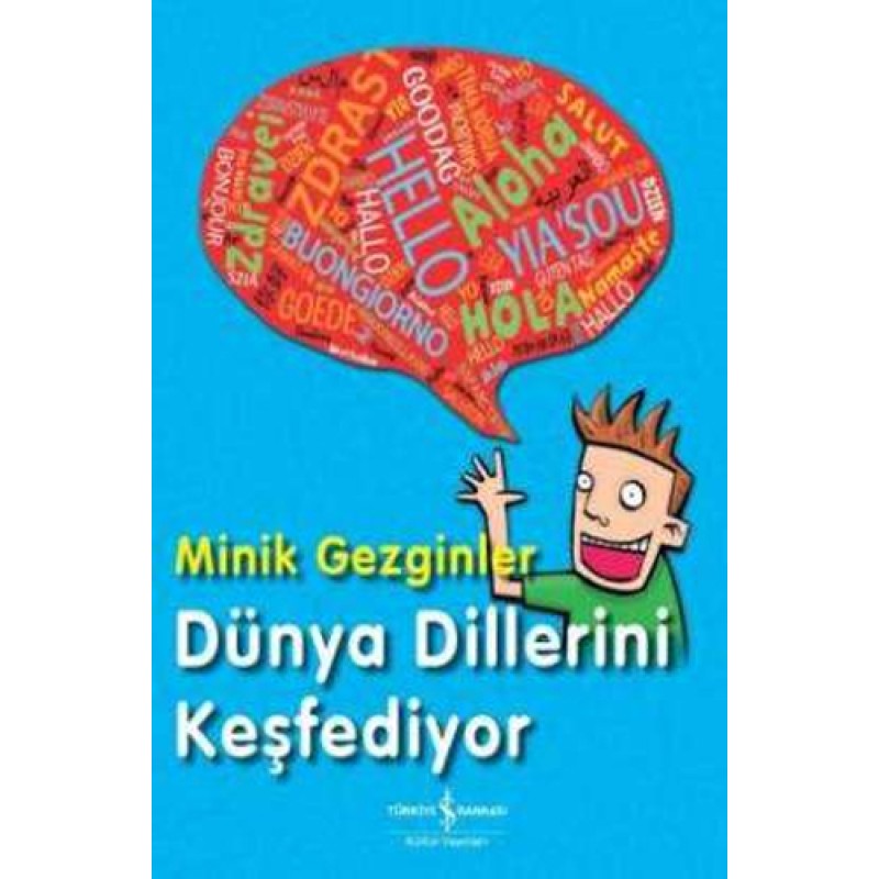 Minik Gezginler Dünya Dillerini Keşfediyor Minik Gezginler Dünya Dillerini Keşfediyor
