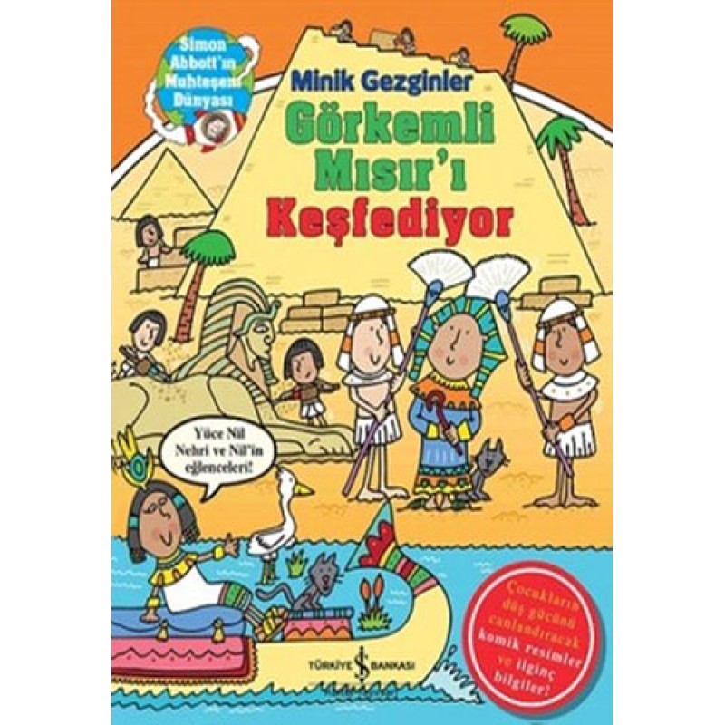 Minik Gezginler - Görkemli Mısır’ı Keşfediyor (Ciltli)