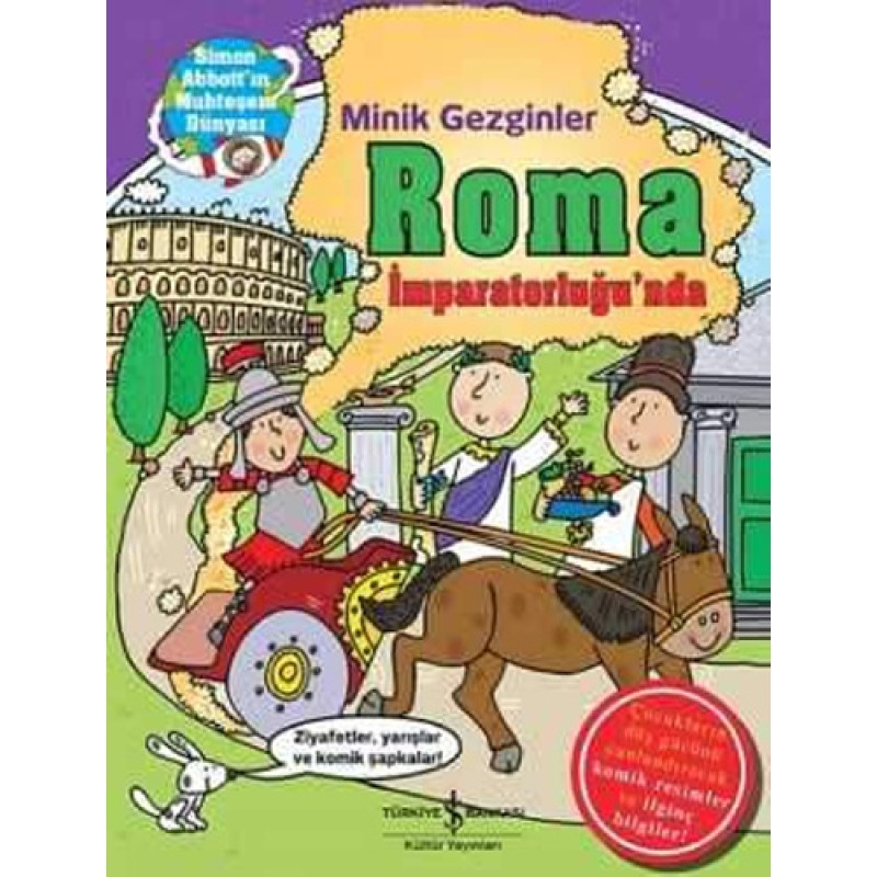 Minik Gezginler - Roma İmparatorluğu'nda (Ciltli) Minik Gezginler - Roma İmparatorluğu'nda (Ciltli)