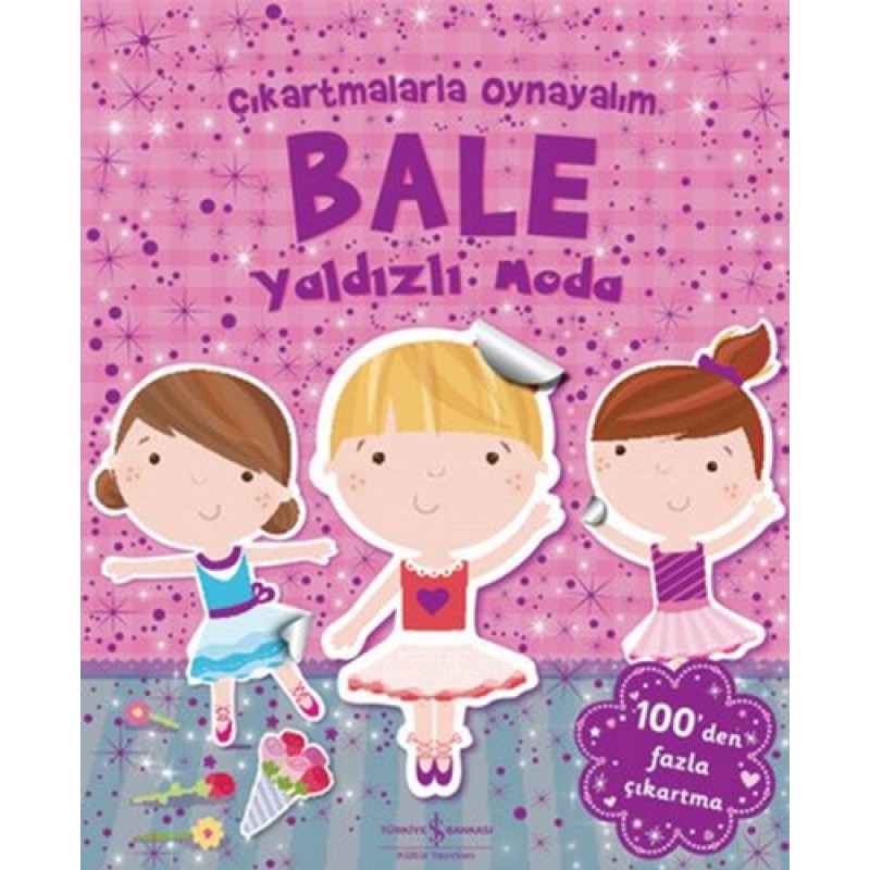 Çıkartmalarla Oynayalım - Bale Yaldızlı Moda Çıkartmalarla Oynayalım - Bale Yaldızlı Moda