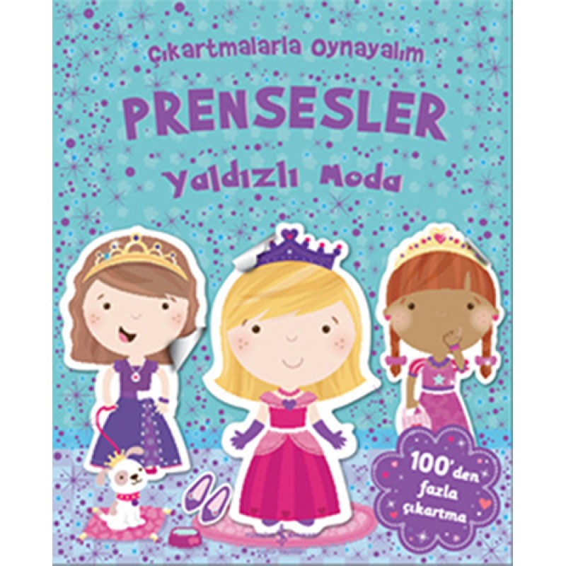 Prensesler Yaldızlı Moda